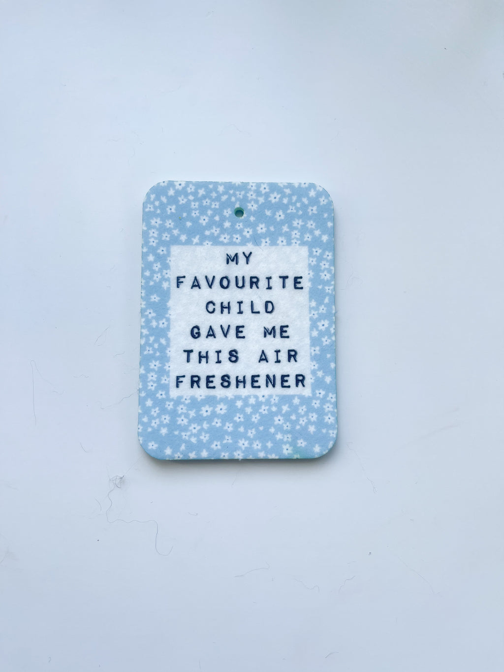 Favourite Child - Air Freshener