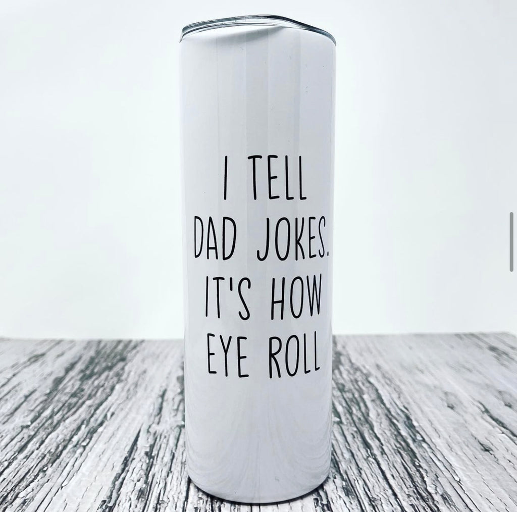 Dad Joke Tumbler